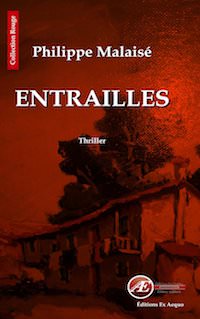Philippe MALAISE - Entrailles