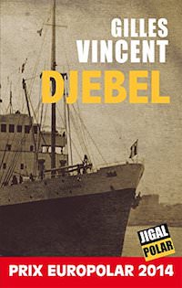 Gilles VINCENT - Djebel