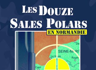 Collectif - Les douze sales polars (en Normandie) -