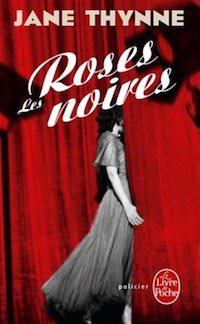Jane THYNNE - Serie Clara Vine - 01 - Les roses noires