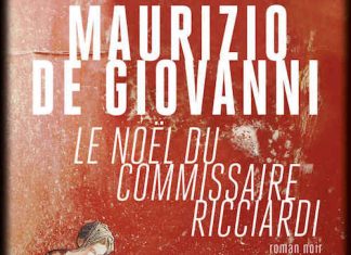 Maurizio DE GIOVANNI - Commissaire Ricciardi - 06 - Le Noel du commissaire Ricciardi -