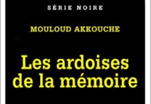Mouloud AKKOUCHE : Les ardoises de la mémoire Mouloud AKKOUCHE - Les ardoises de la memoire
