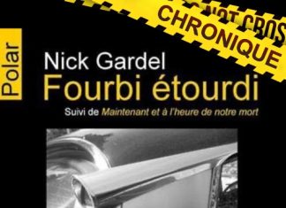 Nick GARDEL : Fourbi étourdi