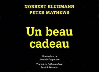 Norbert KLUGMANN et Peter MATHEWS - Un beau cadeau