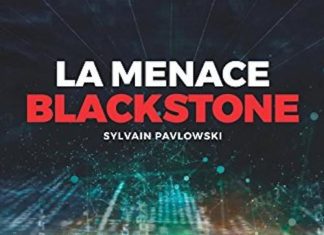 Sylvain PAVLOWSKI - La menace Blackstone