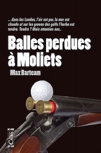 MAXBARTEAM - Balles perdues a Moliets