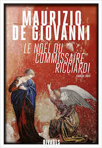 Maurizio DE GIOVANNI - Commissaire Ricciardi - 06 - Le Noel du commissaire Ricciardi