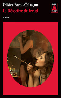 Olivier BARDE-CABUCON - Le detective de Freud