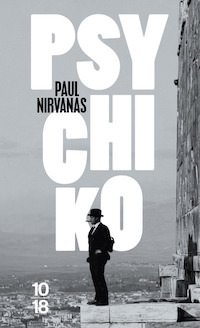 Paul NIRVANAS : Psychiko