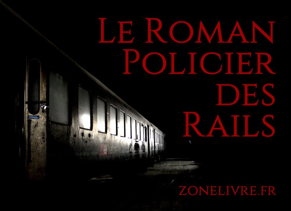 Roman policier des rails (train)