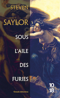 Steven SAYLOR - Les Mysteres de Rome - 13 - Sous aile des furies