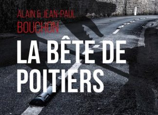 Alain BOUCHON et Jean-Paul BOUCHON - La bete de Poitiers