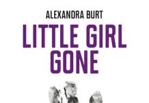 Alexandra BURT : Little girl gone Alexandra BURT - Little girl gone