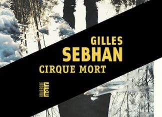 Gilles SEBHAN - Cirque mort