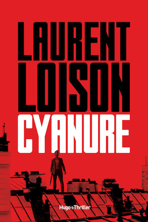 Laurent LOISON - Cyanure