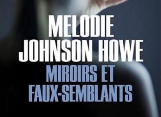Melodie JOHNSON HOWE - Miroirs et faux-semblants