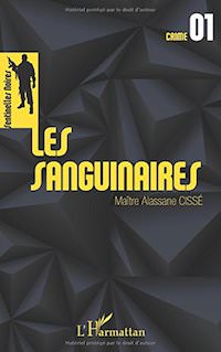 Alassane CISSE - Les sanguinaires - 1