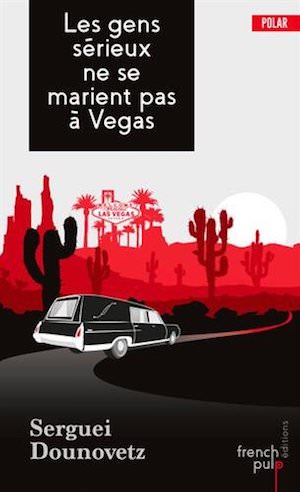 Les gens sarieux ne se marient pas Vegas