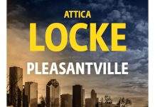 Attica LOCKE - Pleasantville