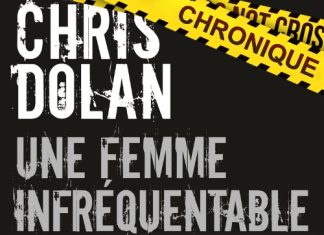 Chris DOLAN : Une femme infréquentable