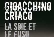 Gioacchino CRIACO - La soie et le fusil