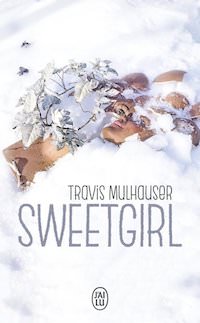 Travis MULHAUSER - Sweetgirl