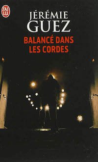 Jeremie GUEZ - Balance dans les cordes