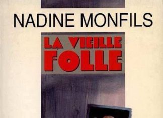 Nadine MONFILS - La vieille folle