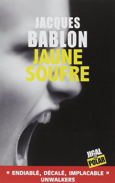 Jacques BABLON - Jaune soufre