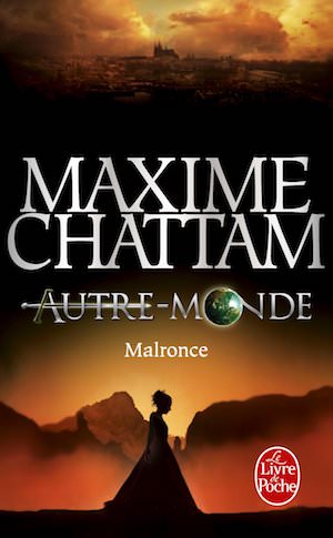 Maxime CHATTAM - Autre-Monde - 02 - Malronce
