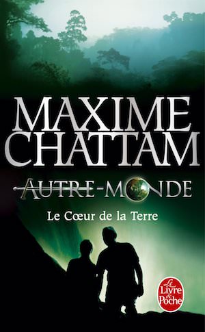 Maxime CHATTAM - Autre-Monde - 03 - Le coeur de la terre