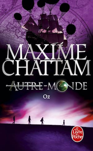 Maxime CHATTAM - Autre-Monde - 05 - OZ