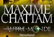 Maxime CHATTAM - Autre-Monde - 06 - NEVERLAND
