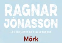 Ragnar JÓNASSON : Enquêtes de Siglufjördur - 05 - Mörk