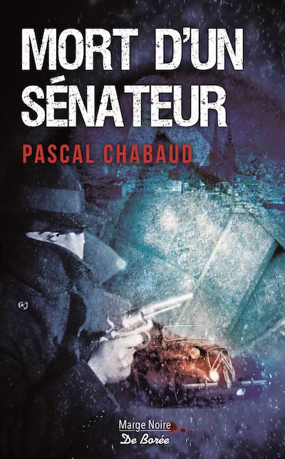 Pascal CHABAUD - Mort un senateur