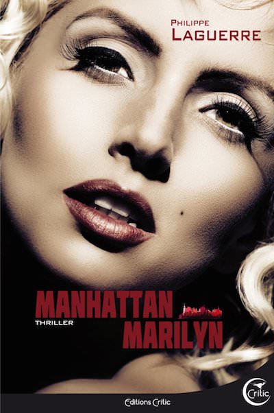 Philippe LAGUERRE - Manhattan Marilyn
