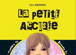 Gilles DEBOUVERIE - La petite accusee