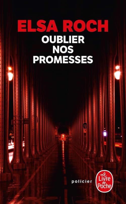 Elsa ROCH - Oublier nos promesses - poche