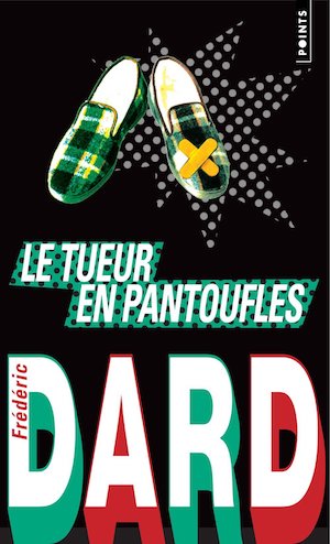 Frederic DARD - Le tueur en pantoufles Frederic DARD - Le tueur en pantoufles