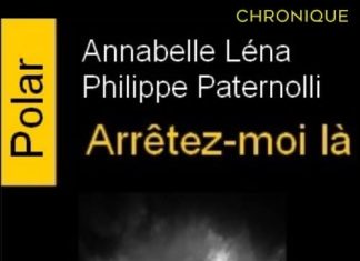 Annabelle LENA - Philippe PATERNOLLI - Arretez-moi la