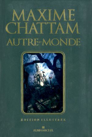 Maxime CHATTAM - Autre-Monde – Integrale