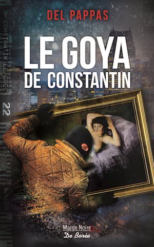 Gilles DEL PAPPAS - Le Goya de Constantin