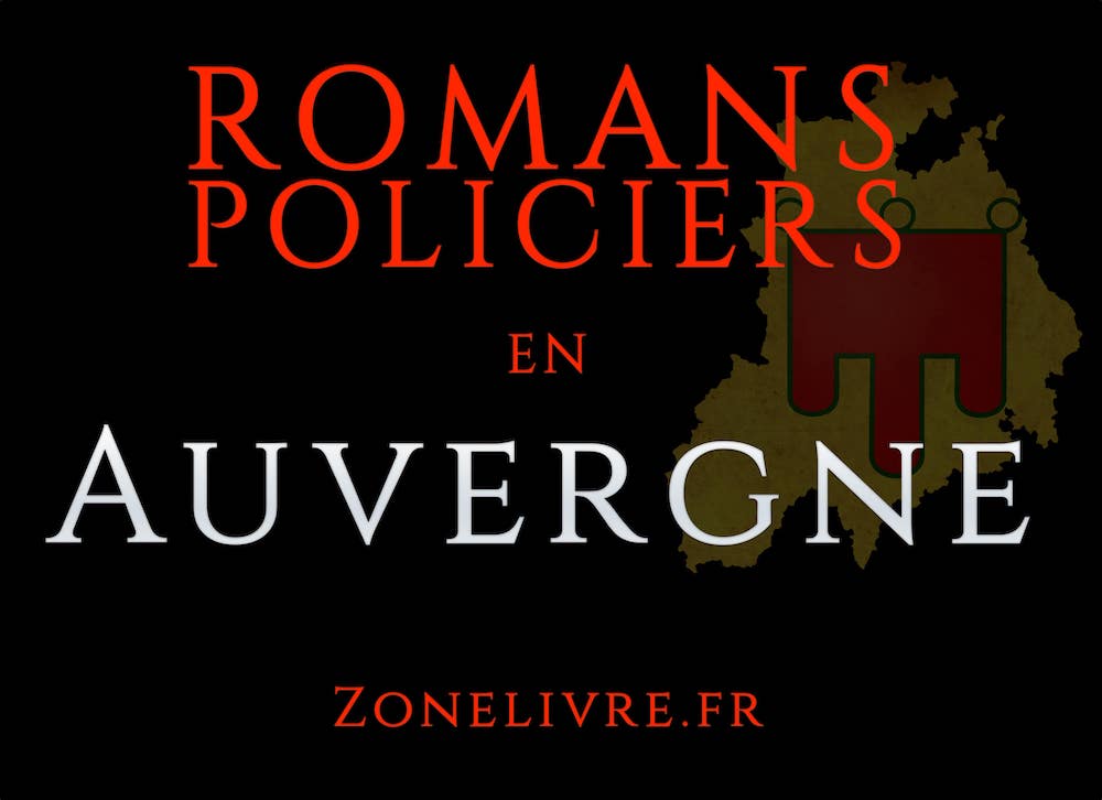 Romans Policiers Auvergne