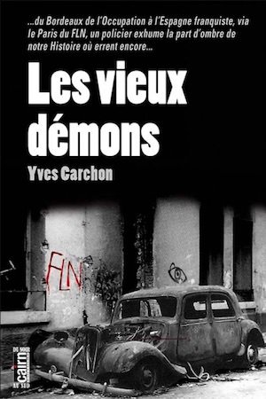 Yves CARCHON - Les vieux demons -