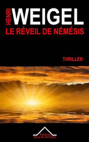 Henri WEIGEL - Trilogie de Nemesis - 02 - Le reveil de Nemesis