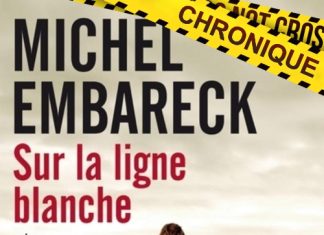 Michel EMBARECK : Sur la ligne blanche