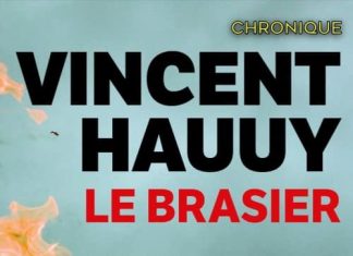 Vincent HAUUY : Le brasier