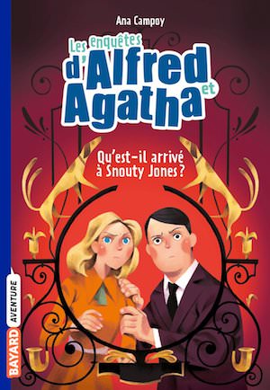 Ana CAMPOY - Les enquetes Alfred et Agatha - 02