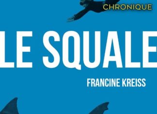 Francine KREISS : Le squale