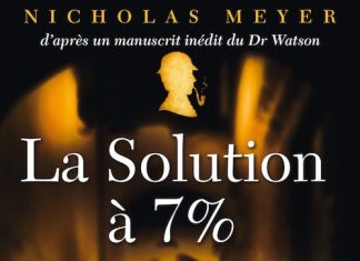 Nicholas MEYER - Sherlock Holmes - La solution a 7